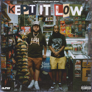 Kept It Low (Explicit)