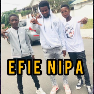 Efie Nipa (Explicit)