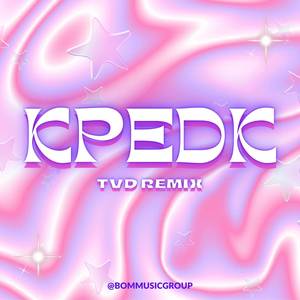 KPEDK (TVD Remix|Instrumental Version)