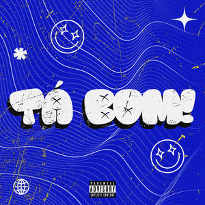 Tá Bom! (Explicit)