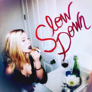 Slow Down (feat. Callgirl) (Explicit)