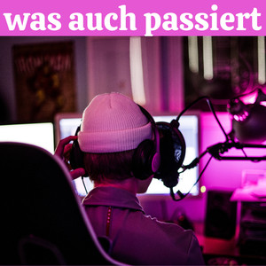Was auch passiert (Explicit)