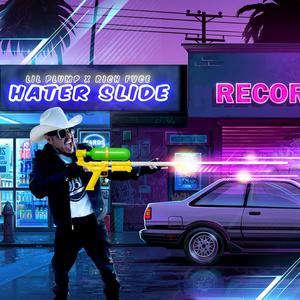HATER SLIDE (feat. RICH FVCE) (Explicit)