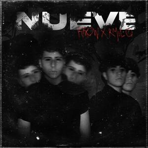 Nueve (feat. Kmilo) (Explicit)