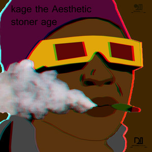 Kage The Aesthetic - Stoner Age(1)
