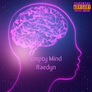 Empty Mind (Explicit)