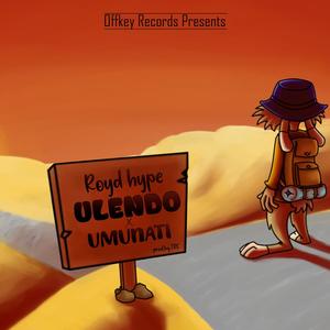 Royd Hype Ulendo (feat. Umunati)