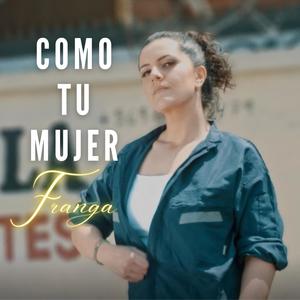 Como tu mujer