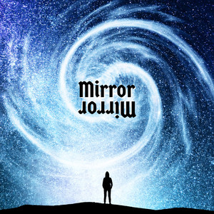 Mirror Mirror
