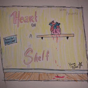 Heart On A Shelf (Explicit)