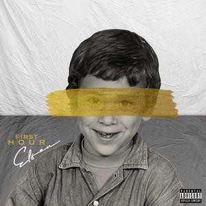 First Hour (Explicit)