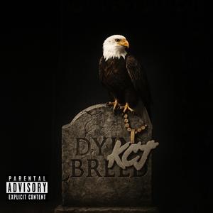 Dyin' Breed (Explicit)