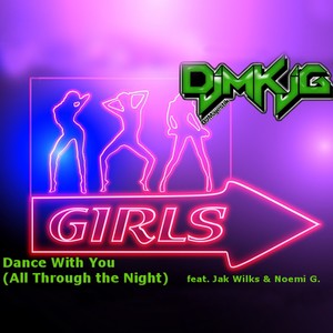 Dance With You (All Through The Night)