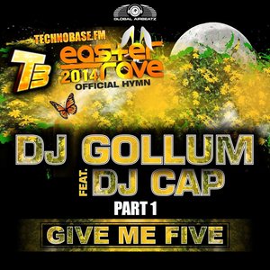 Give Me Five (Easter Rave Hymn 2k14) , Pt. 1 (Remixes)