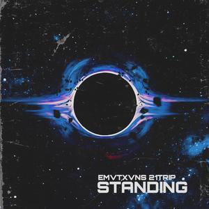 STANDING (feat. 21TRIP)