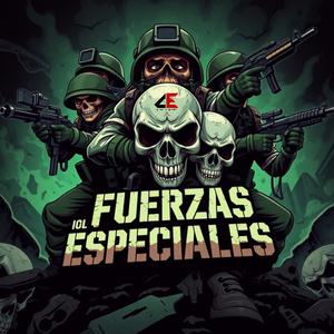 LAS FUERZAS ESPECIALES (feat. El Comando Exclusivo) (Explicit)