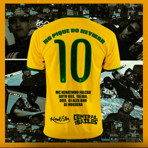 No Pique do Neymar (Explicit)