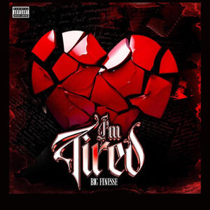 Im tired (Explicit)