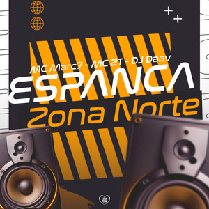 espanca zona norte (Explicit)