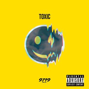 Toxic (Explicit)