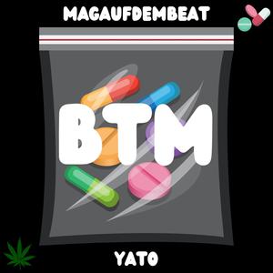 btm (feat. Y-A-T-O) (Explicit)