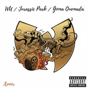 Wu / Jurassic Park / Goma Quemada (Medley Descartes 2025|Explicit)