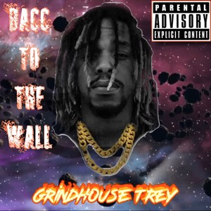 Bacc to the Wall (feat. InoTech3D) [Explicit]