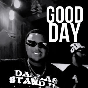 GOOD DAY (feat. Keon) [Explicit]