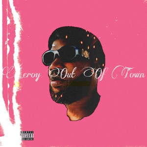 Out of Town (Explicit)