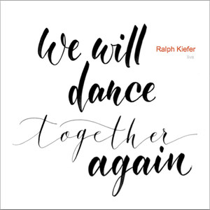 We Will Dance Together Again (Live)