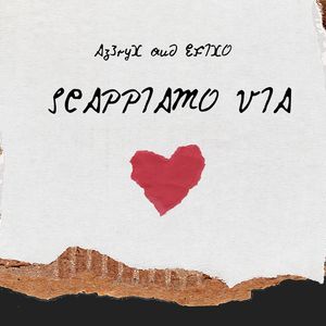 Scappiamo Via (let’s run away)