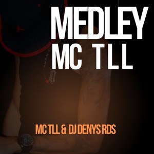 Medley MC T L L (Explicit)