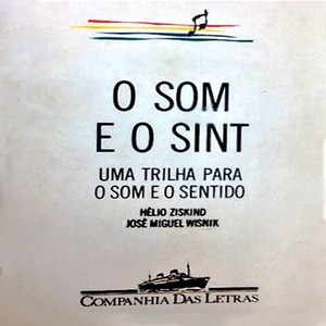 O Som e o Sint: Uma Trilha para o Som e o Sentido