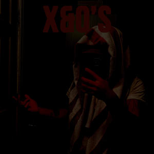 X&O's (Explicit)