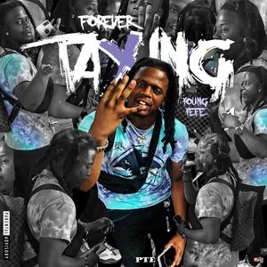 FOREVER TAXING (Explicit)