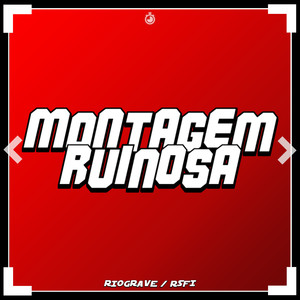 MONTAGEM RUINOSA