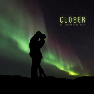 Closer (feat. Marti)