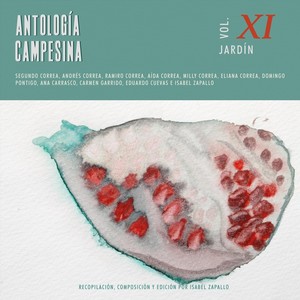 Antología Campesina Vol. 11: Jardín