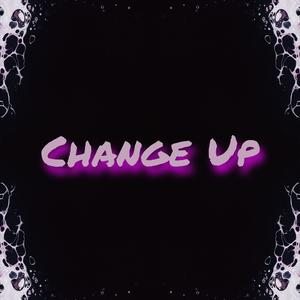 Change Up (feat. De3OffaprC) (Special Version)