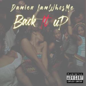 Back It Up (Explicit)