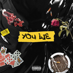 You Lie (Explicit)