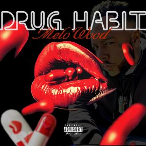 "**** Habit" (addiction) [Explicit]