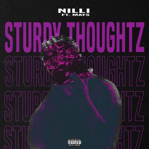 Sturdy Thoughtz (feat. MAFS) (Explicit)
