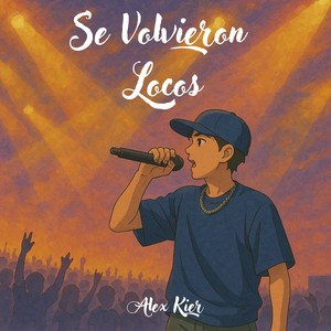 Se Volvieron Locos (Explicit)