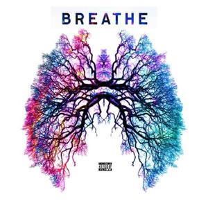 Breathe (Explicit)