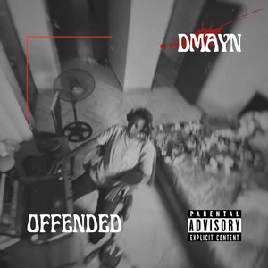 Offended (Explicit)