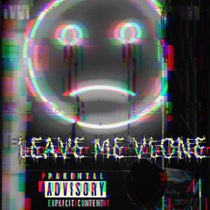 Leave ME Vlone (Explicit)