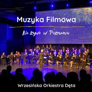 Muzyka Filmowa Na Żywo W Poznaniu