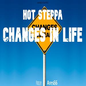 CHANGES IN LIFE (Explicit)