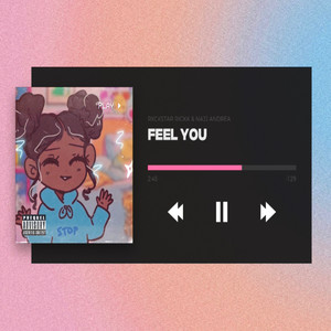 Feel You (Explicit)